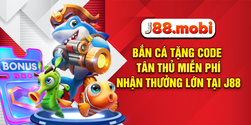 Bắn cá tặng code